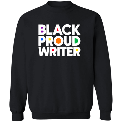 Black Proud Writer Bold Unisex Sweatshirt