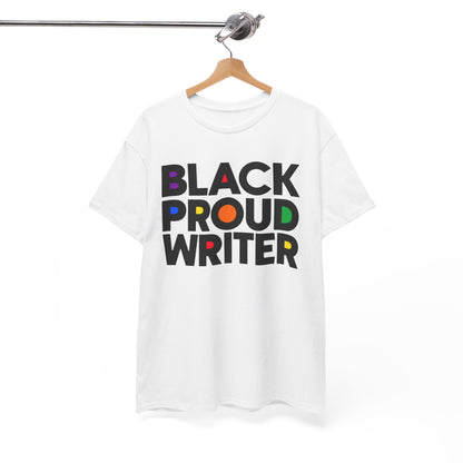 Black Proud Writer Bold Unisex Tee