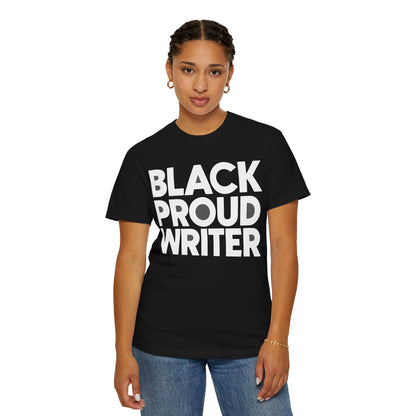 Black Proud Writer Unisex Tee (Black & White)
